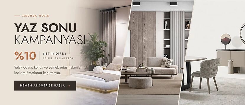 Medusa Home Yaz Sezonu Kampanyalarını Kaçırmayın